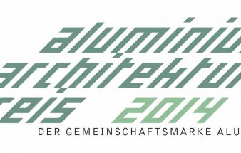 Aluminium-Architektur-Preis 2014 – Einsendeschluss am 22. September