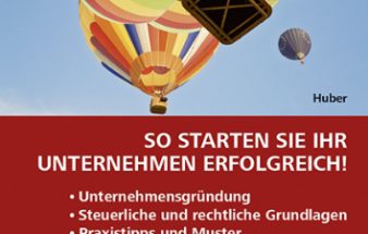 So starten Sie Ihr Unternehmen erfolgreich!