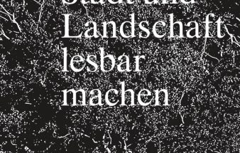 Buchtipp: Stadt und Landschaft lesbar machen